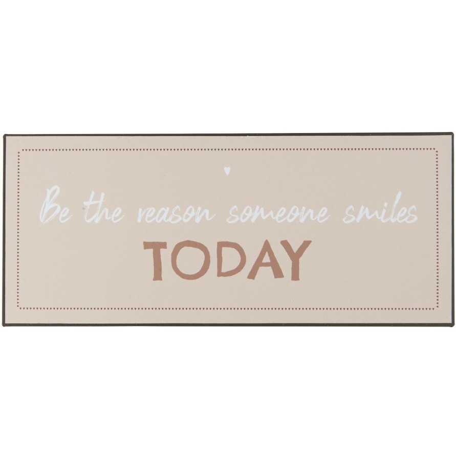 Koti Ib Laursen | Metallikyltti, Be The Reason Someone Smiles Today