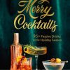 Joulu New Mags | Very Merry Cocktails